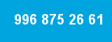 996 875 26 61